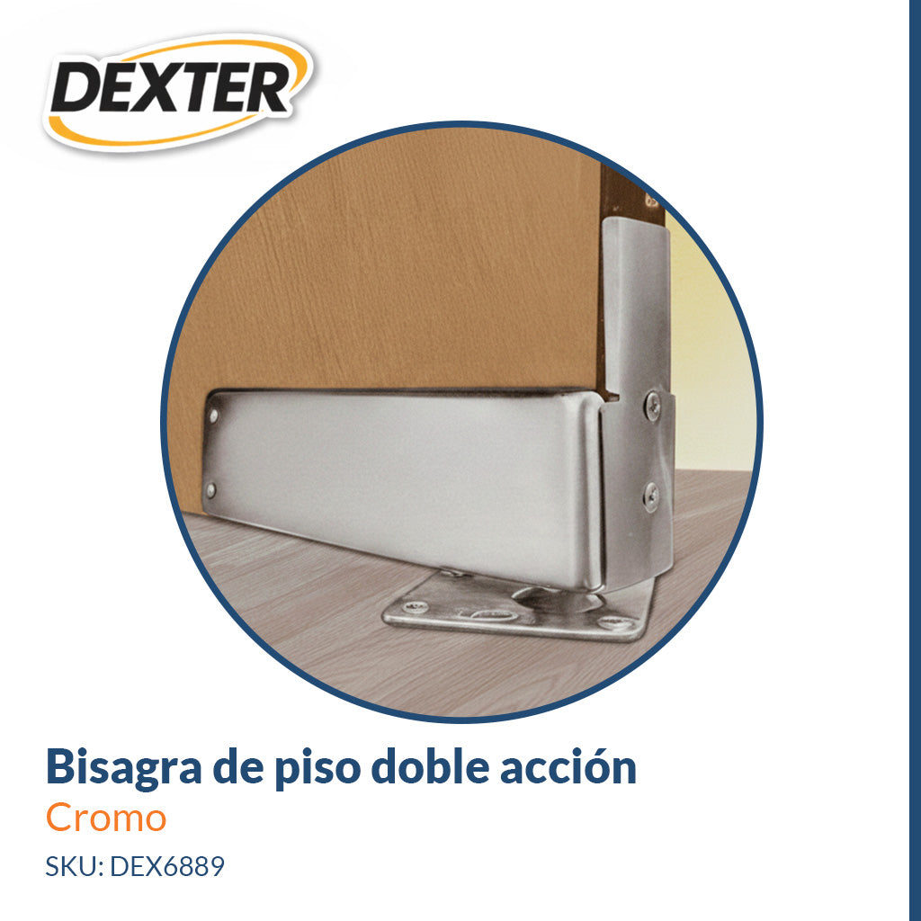 Bisagra de Piso Doble Acción para Puerta Vaivén - Cromo - Dexter 6889